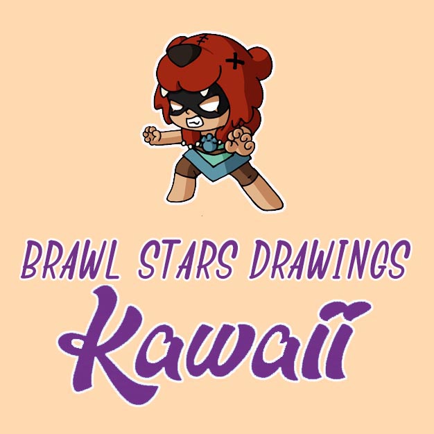 kawaii brawl stars drawings
